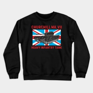 Churchill MK.VII on the background of the British flag Crewneck Sweatshirt